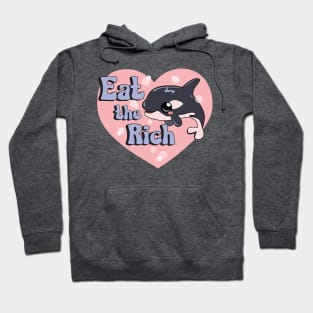 Eat the Rich! - Orcanize! Hoodie